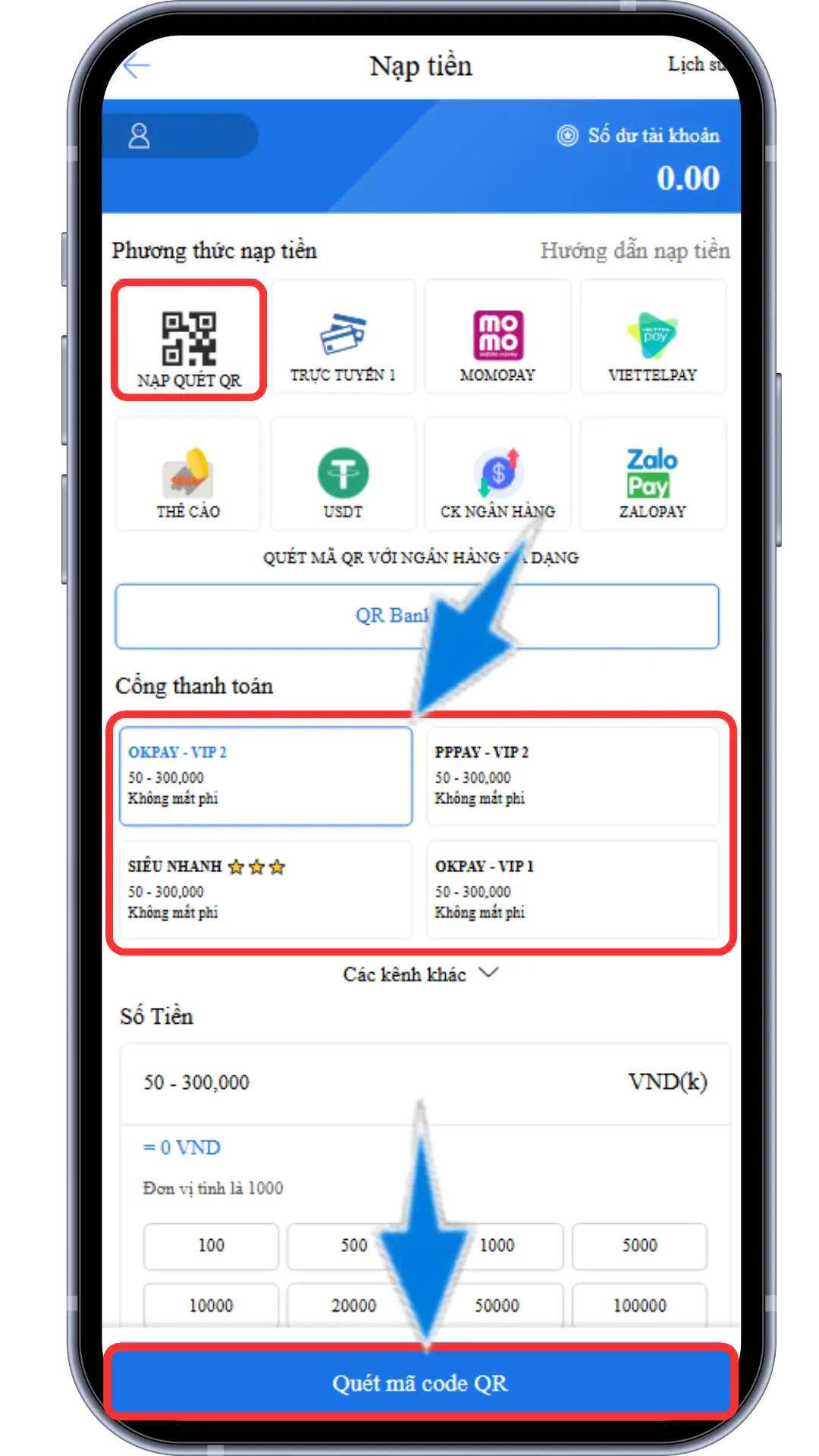 Bước 2 : Chọn mục NẠP QUÉT QR - Chọn 1 cổng nạp đang hiển thị - Điền số điểm muốn nạp (1 điểm = 1000VND ) => Ấn quét mã code QR